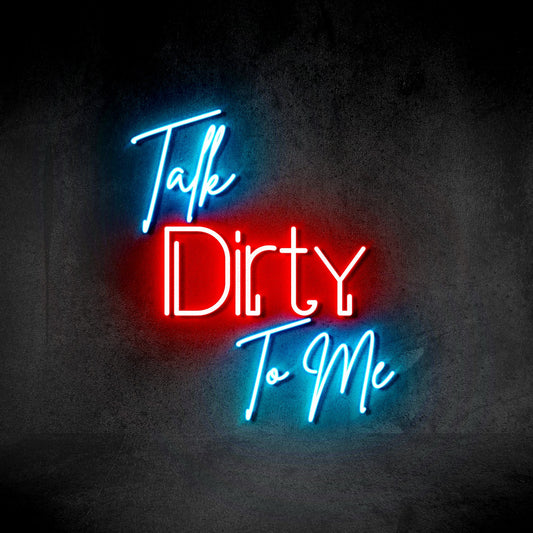 Talk Dirty To Me