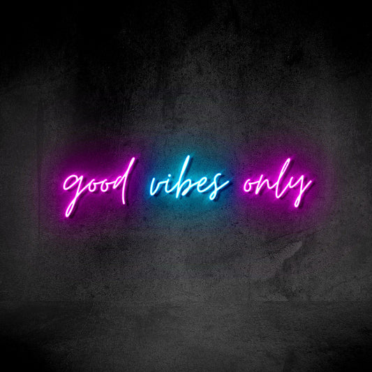 Good Vibes Only